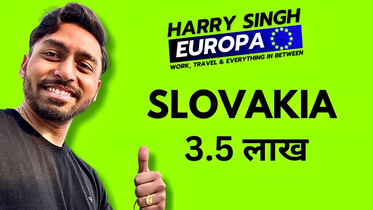 SLOVAKIA WORK PERMIT VISA #slovakia #harrysingheuropa