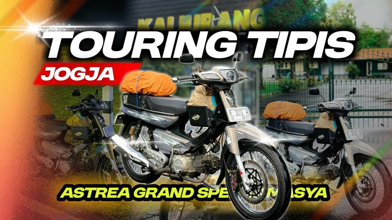 TOURING | Gas tipis-tipis CILACAP - JOGJA Astrea Grand‼️ KALIURANG⁉️