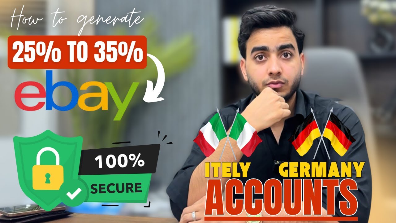 How to generate 25% to 35% from eBay on a Germany or Italy account | 100%&nbsp;Secure&nbsp;Business