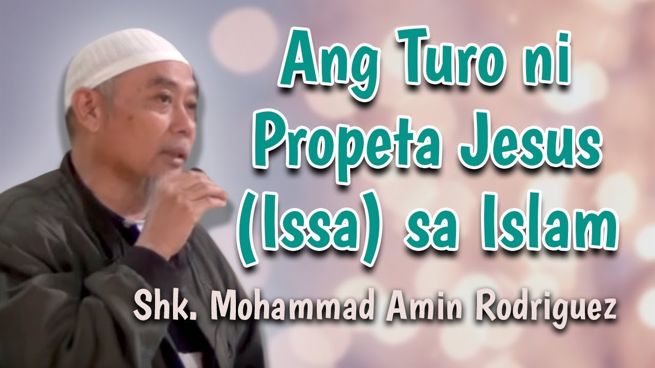 Ang Turo ni Propeta Jesus (Issa) sa Islam