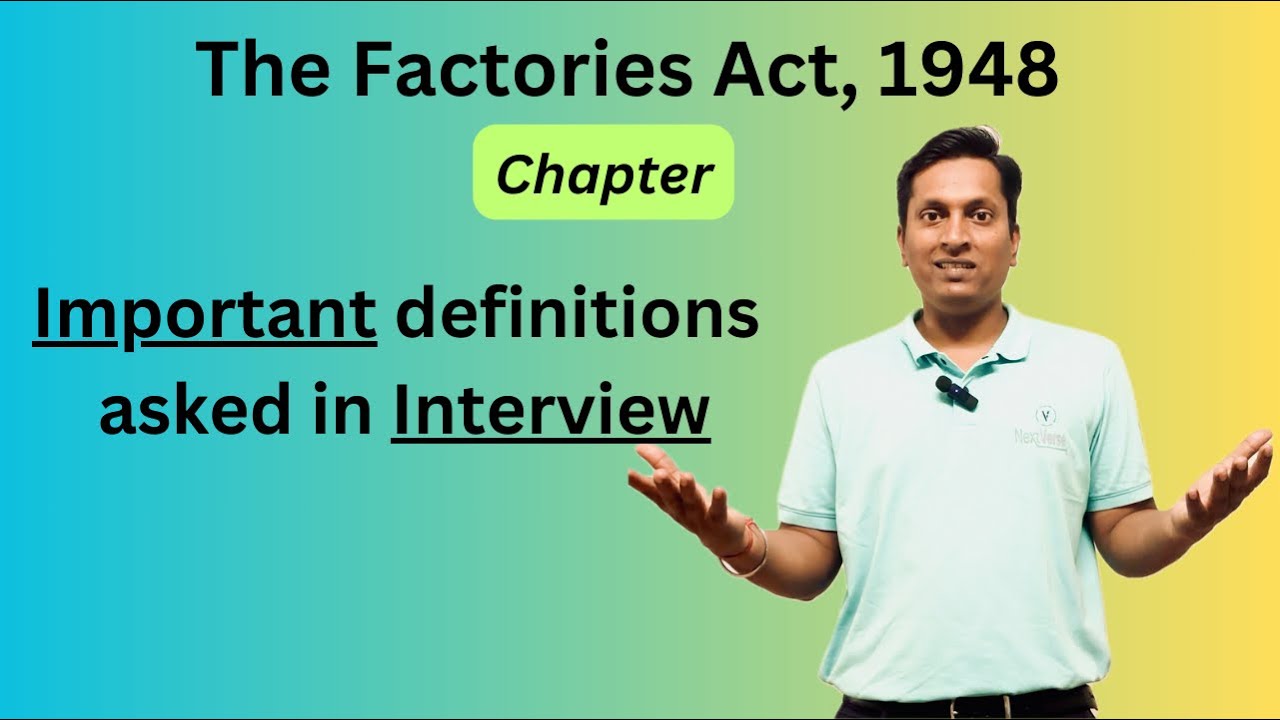 Factories Act 1948 | Definition of Worker and Factory