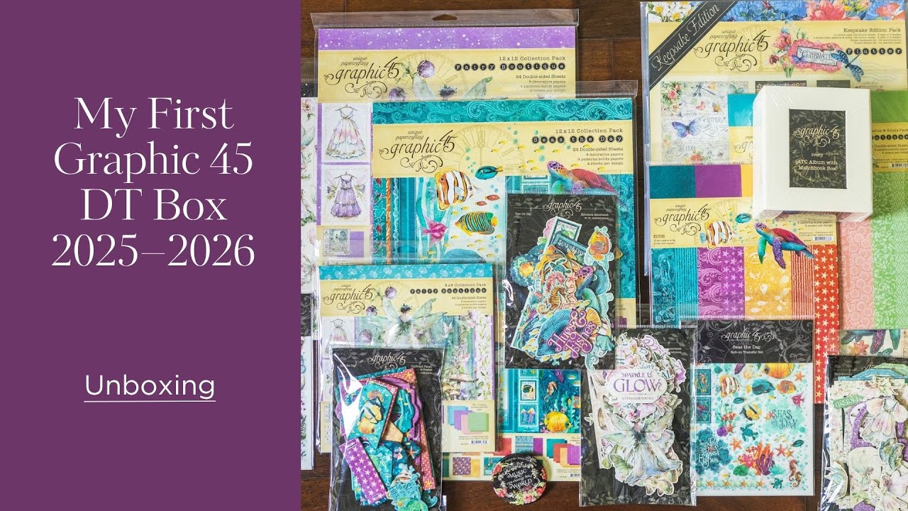 My First Graphic 45 DT Box 2025–2026 | Unboxing & Inspiration