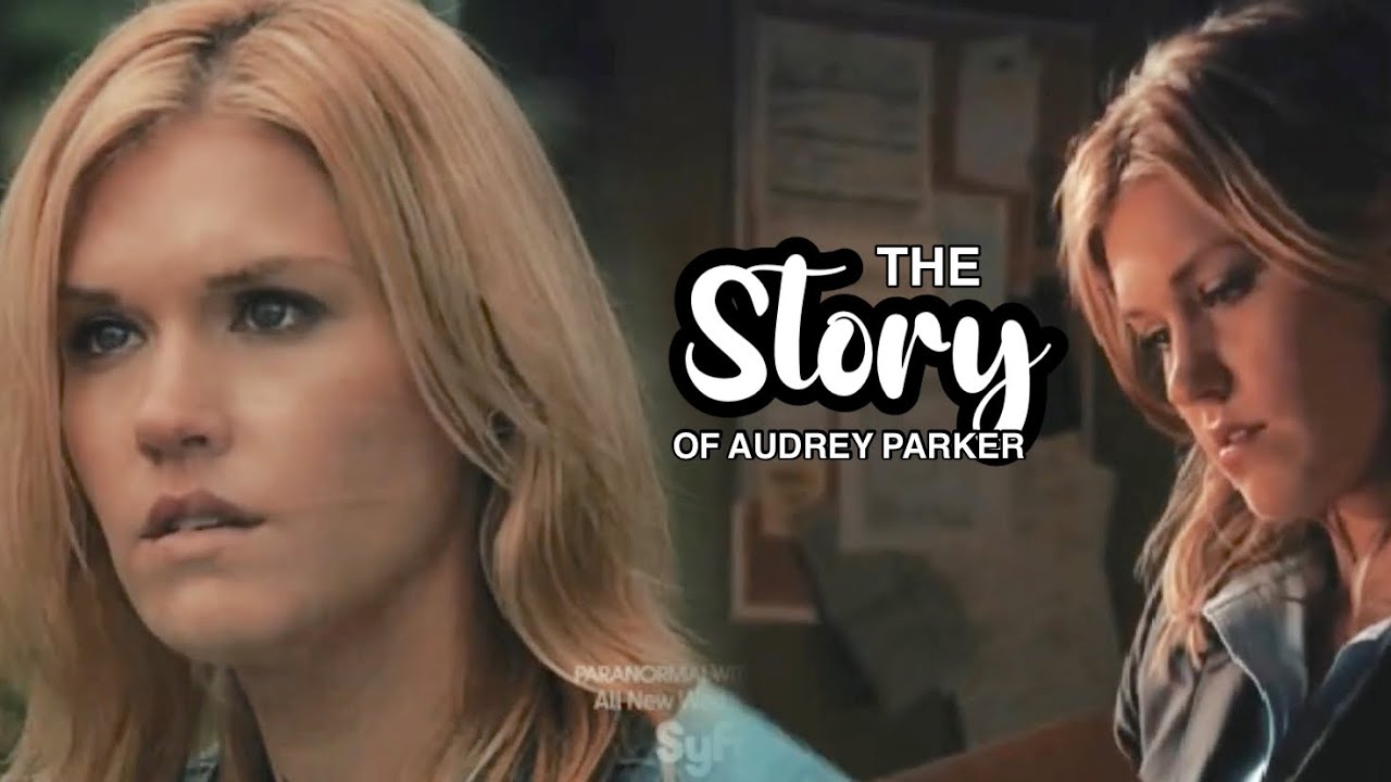 The Story Of Audrey Parker