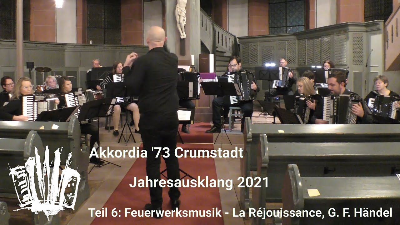 Feuerwerksmusik - La Réjouissance - Akkordia '73 Crumstadt