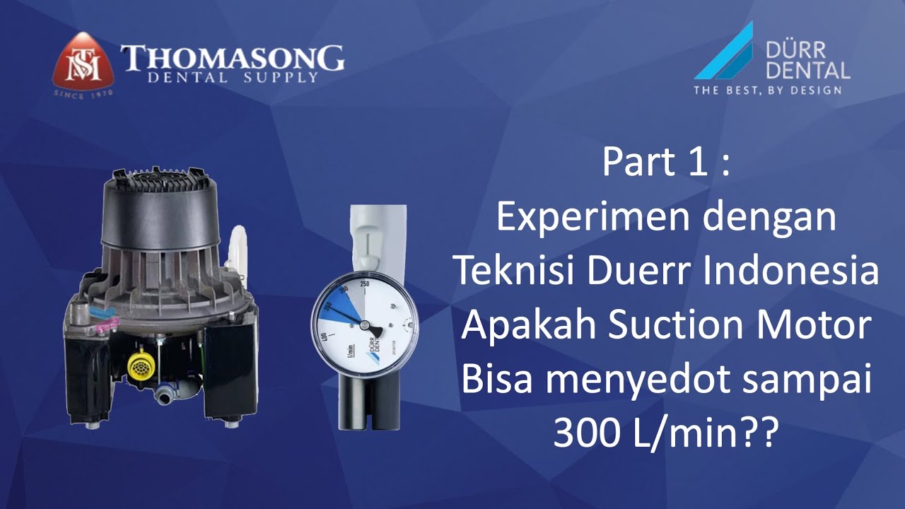 Part 1: Teknisi Duerr Indonesia, Motor Suction = 300L/ Min?
