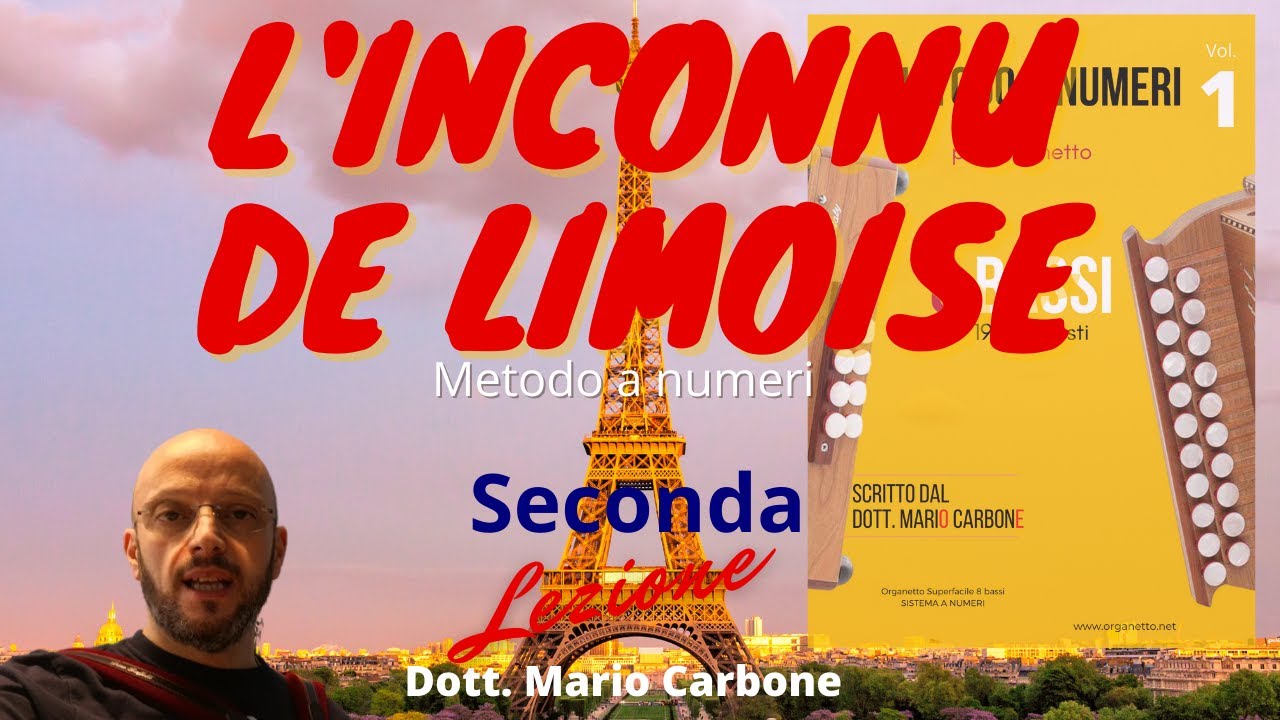 Lezione di organetto - 2a Lezione - L' INCONNU DE LIMOISE  - 8 bassi - Mazurca - Metodo a numeri