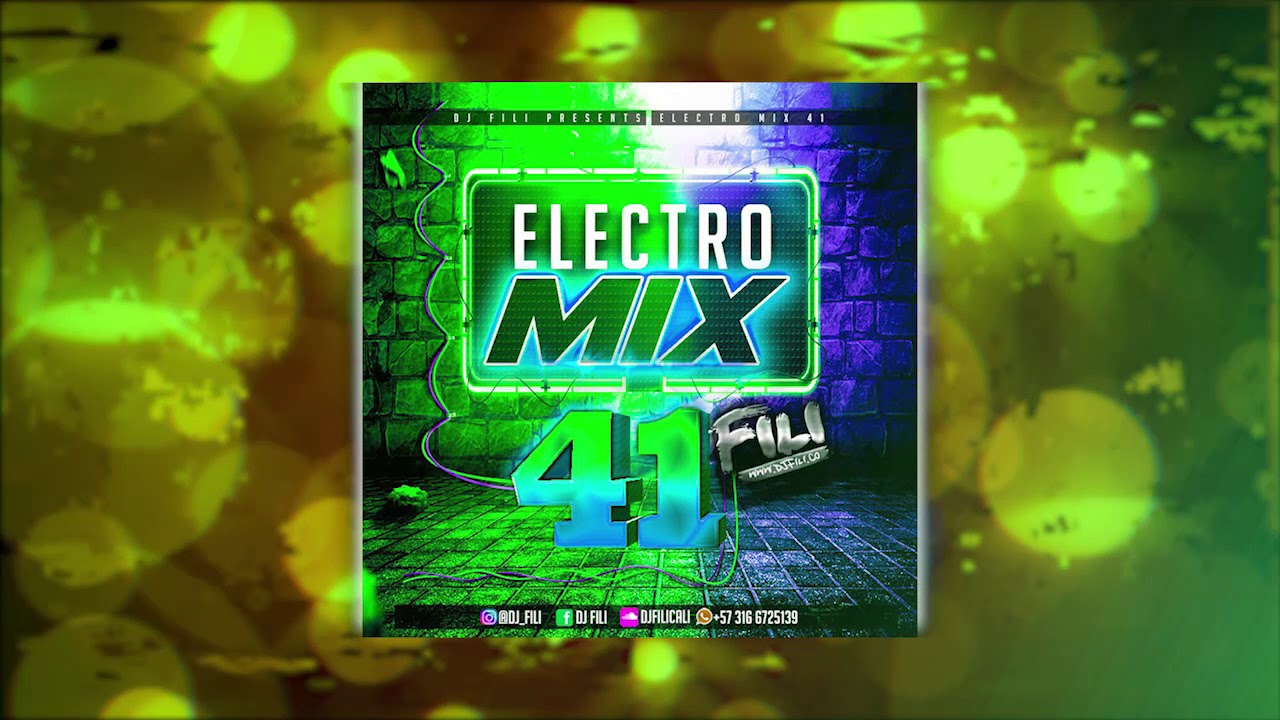 DJ FILI - ELECTRO MIX 41 