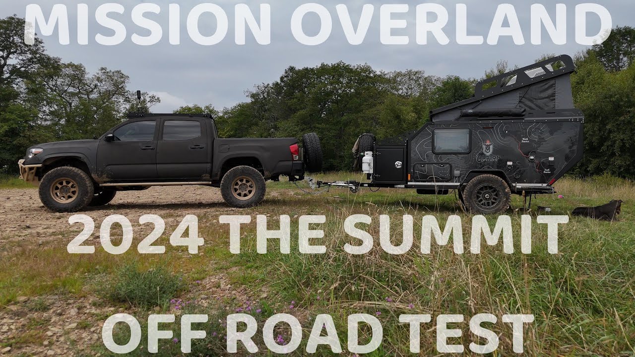 2024 Mission Overland The Summit Offroad Trailer Test