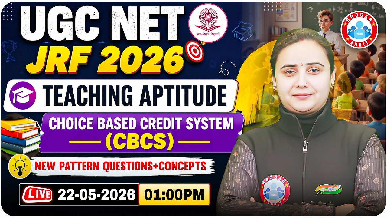 UGC NET JRF Teaching Aptitude: Choice Based Credit System (CBCS) Concepts & Questions
