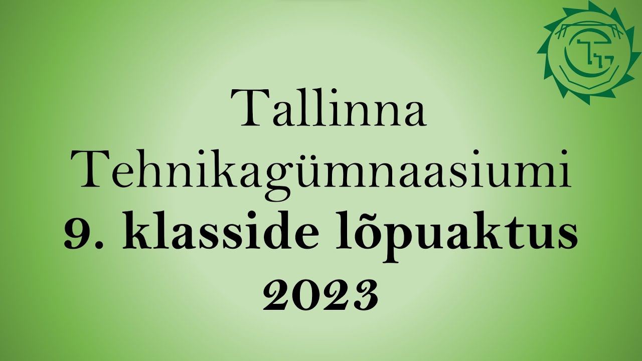 TTG 9. klasside lõpuaktus 2023