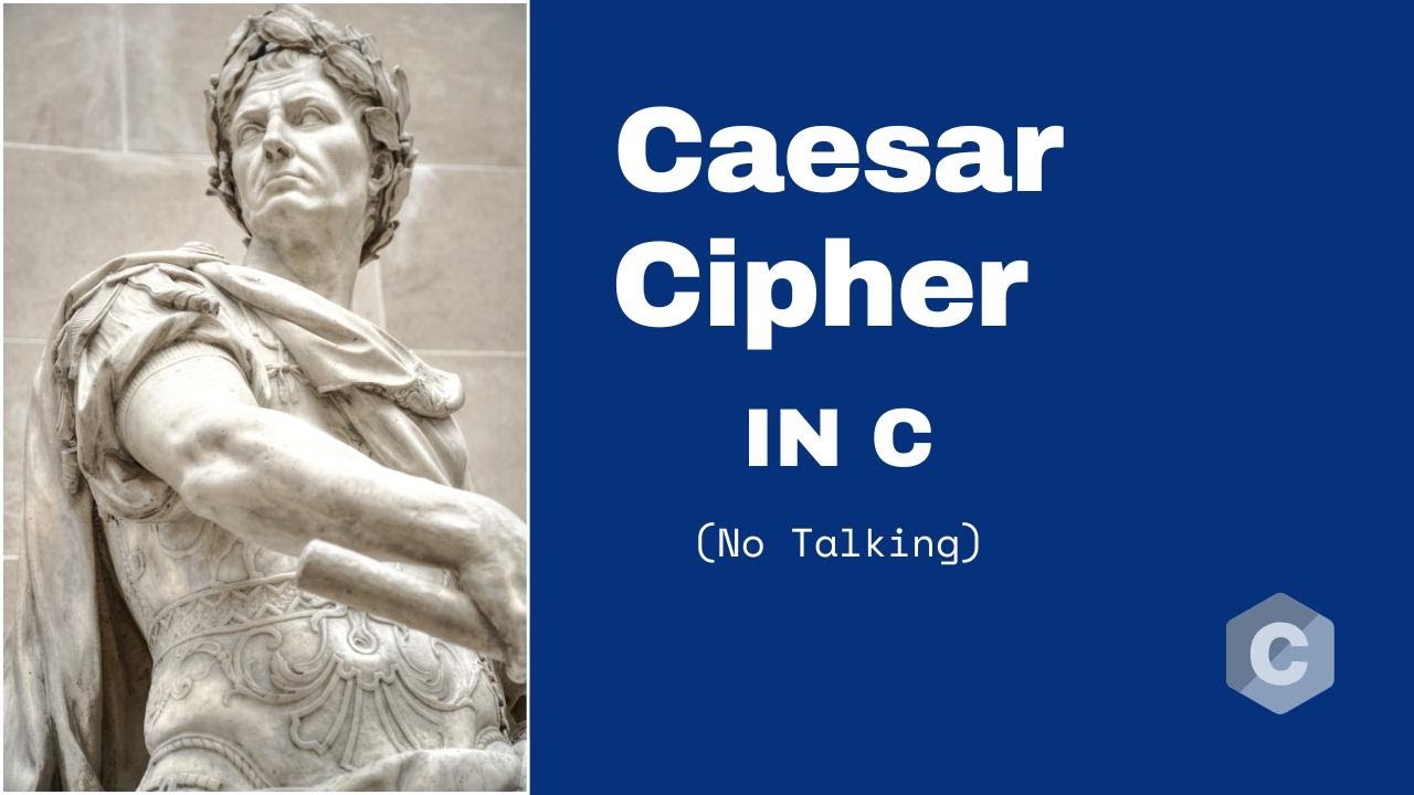 Caesar Cipher in C - No talking