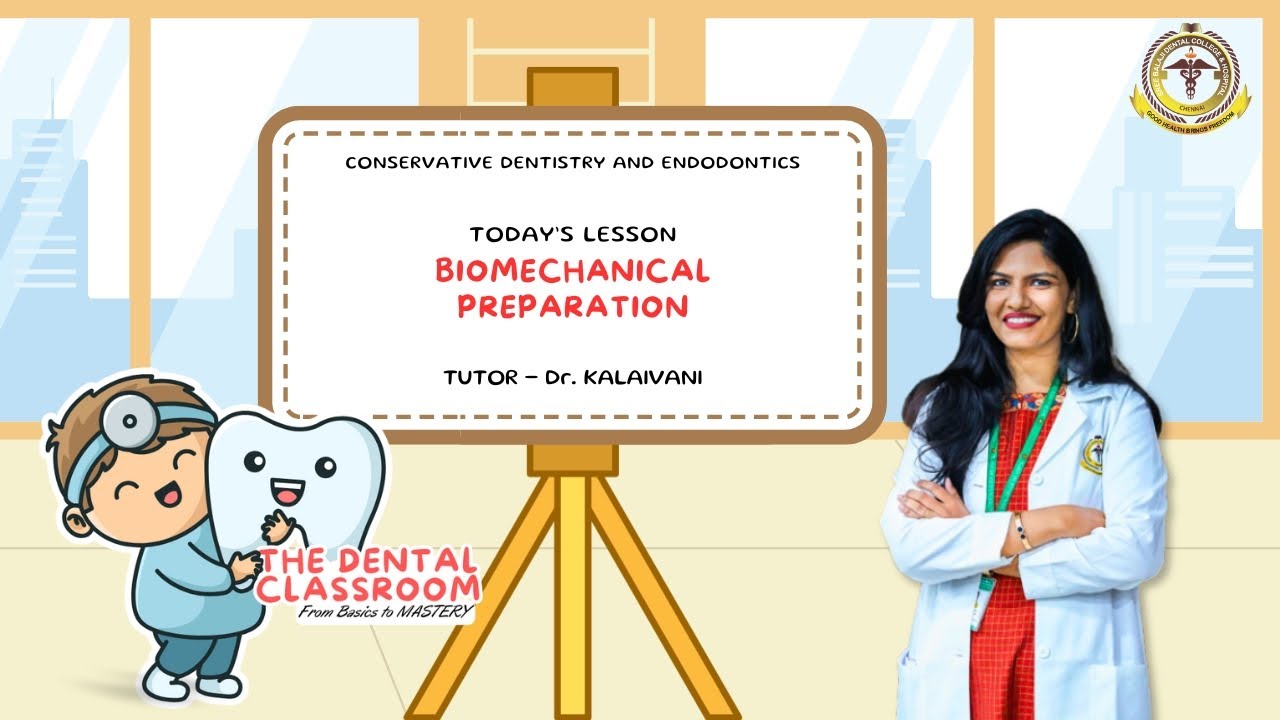 Conservative Dentistry & Endodontics | Biomechanical Preparation | Dr. M. Kalaivani Ft.