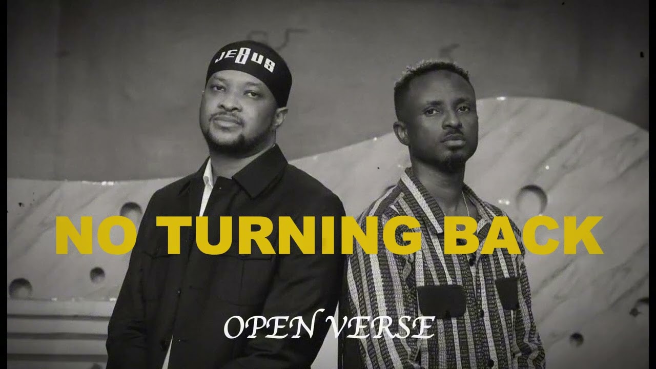 NO TURNING BACK || GAISE BABA & LAWRENCE OYOR (OPEN VERSE) INSTRUMENTAL BEAT + HOOK