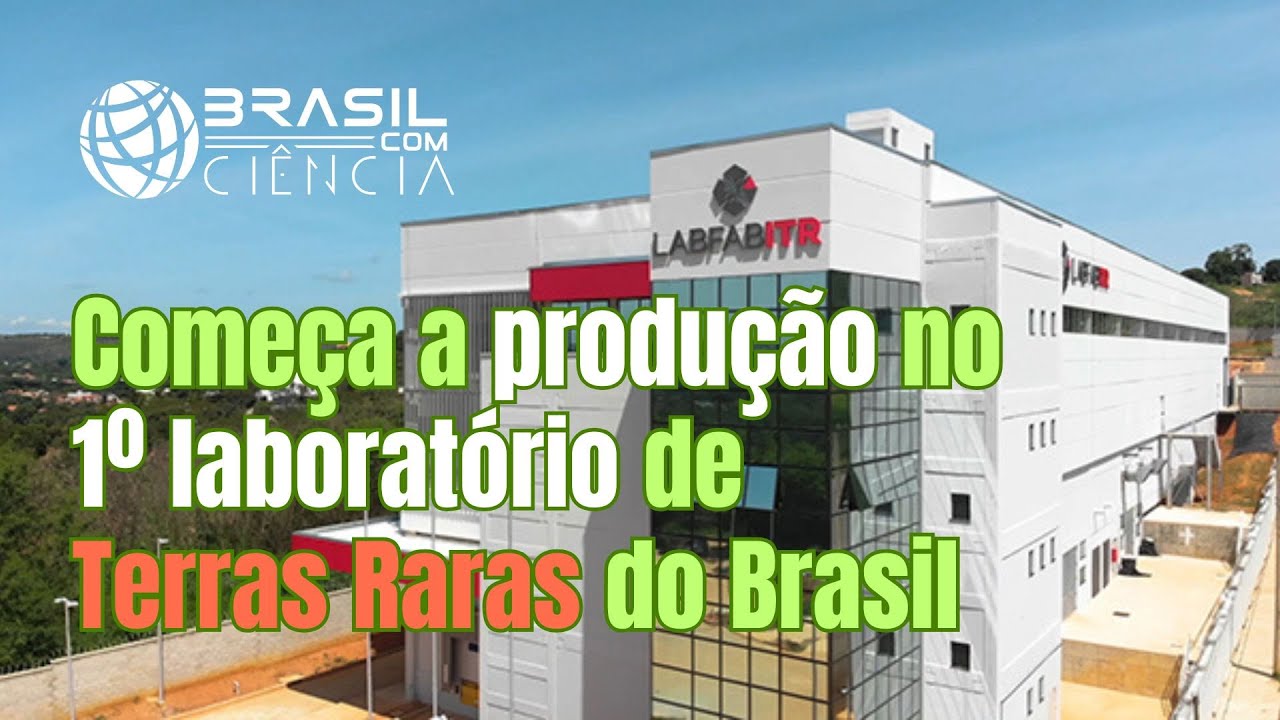 #BCC290 - Começa a produção no primeiro laboratório de Terras Raras do Brasil!