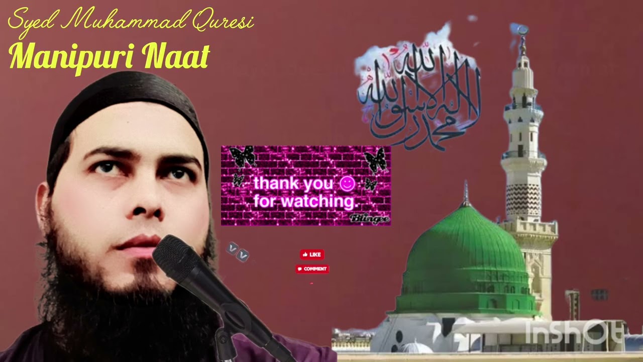 Manipuri Naat Faraba Iraigi Numitta Syed Muhammad Quresi