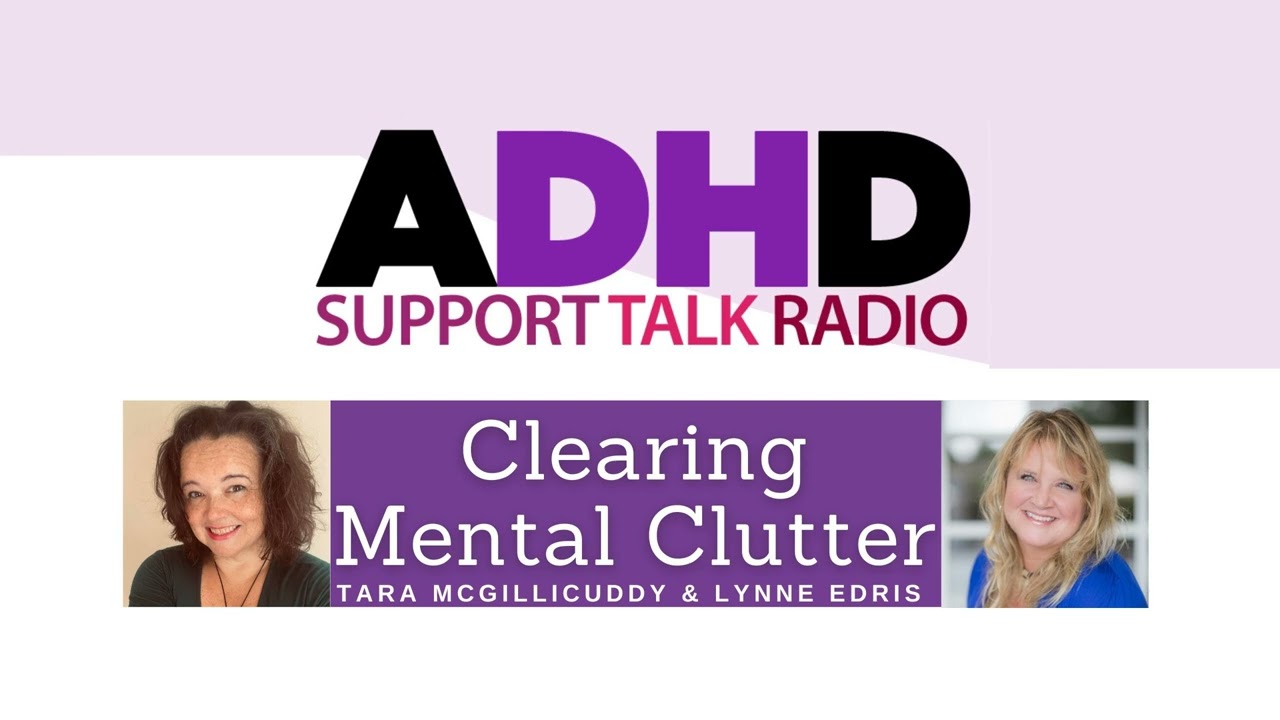 Clearing the Chaos: ADHD Mental Clutter Explained | Focus Tips Idea Overload &  Emotional Overwhelm