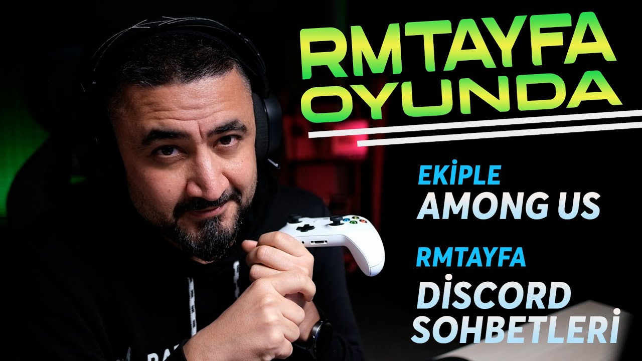SOHBET & AMONG US | RMTAYFA OYUNDA 🔴 Canlı Yayın