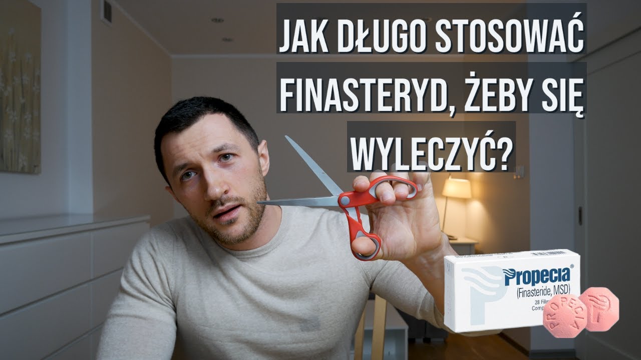 Jak długo trzeba stosować finasteryd, żeby się... wyleczyć? Idealny lek na łysienie androgenowe.