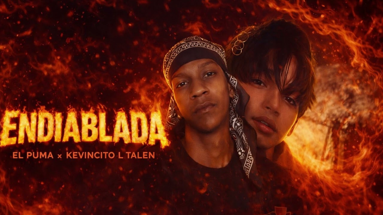 EL PUMA ft Kevincito L Talent _ ENDIABLADA 