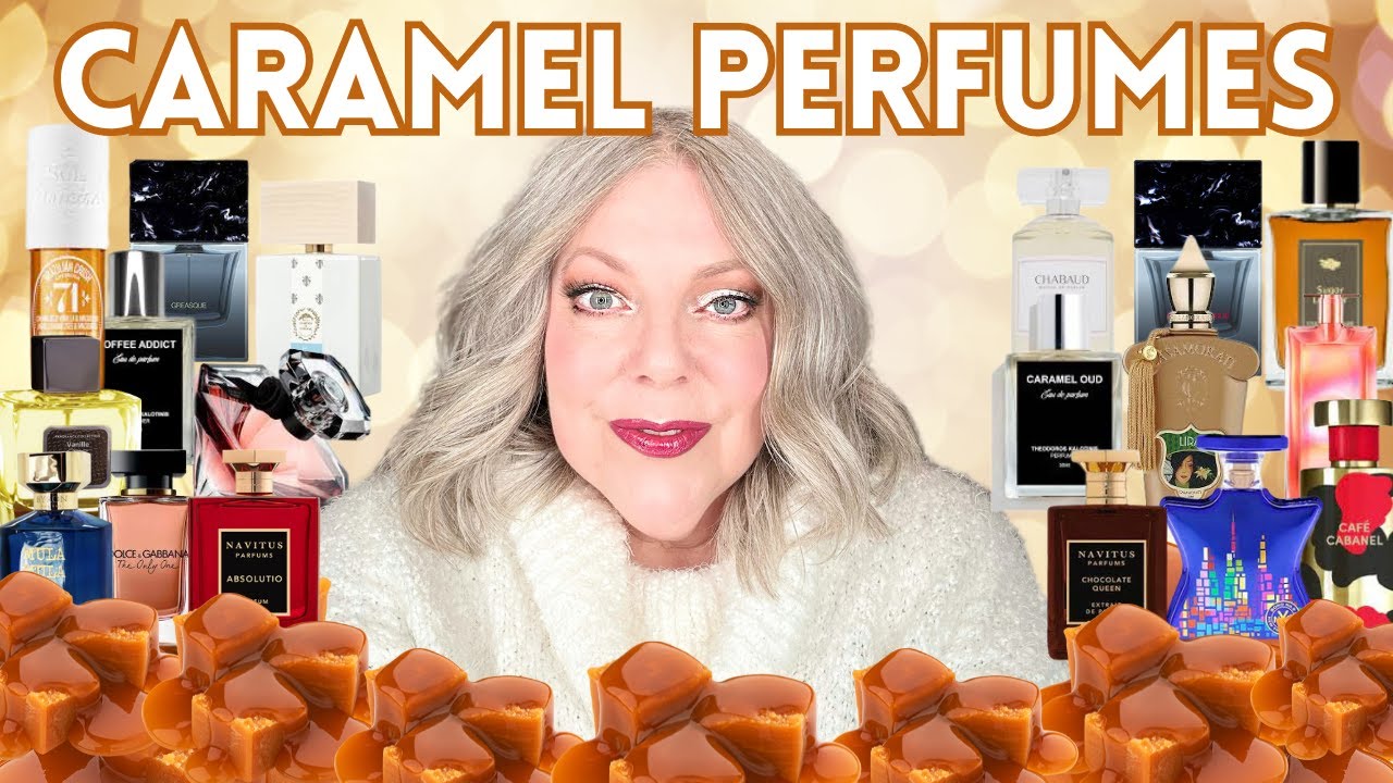 20+ TOP RANKING CARAMEL PERFUMES | BEST CARAMEL FRAGRANCES AFFORDABLE TO NICHE
