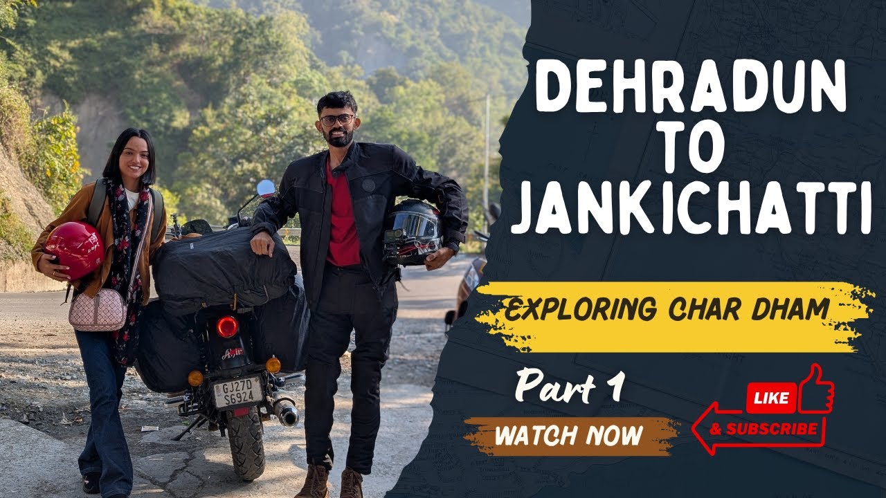 Char Dham Yatra | Episode -1 | Dehradun to Yamunotri by Bike | Epic Couple Ride Across the Himalayas