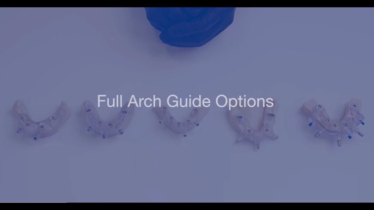 Full Arch Guide Options