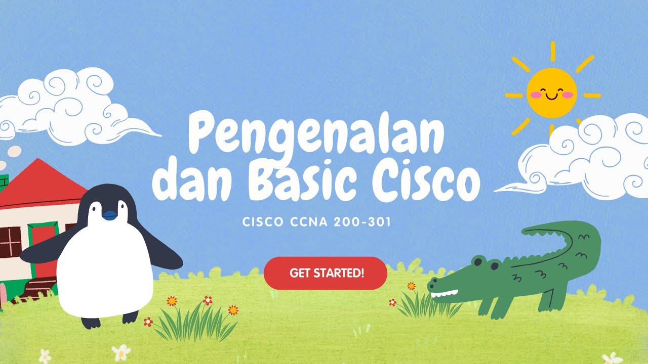 Pengenalan dan Basic Cisco || Cisco CCNA 200-301