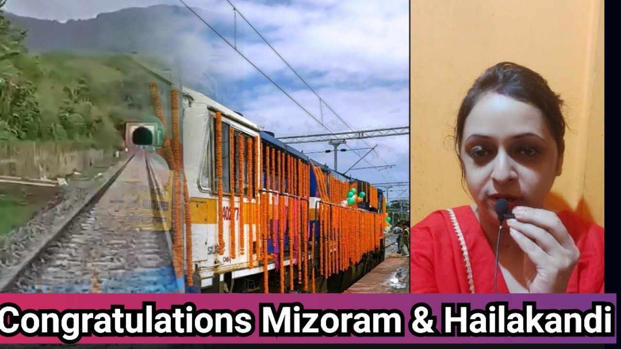 Mizoram Rail Inagurated by Honble' PM sir | Nf railway | Hailkandi railway station