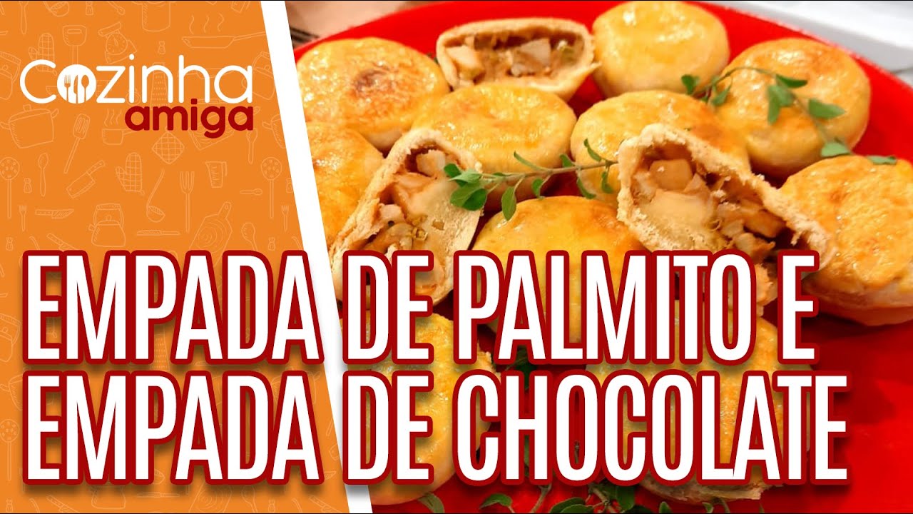 Empada de Palmito e Empada de Chocolate - Silvia Branconaro | Cozinha Amiga (22/06/20)