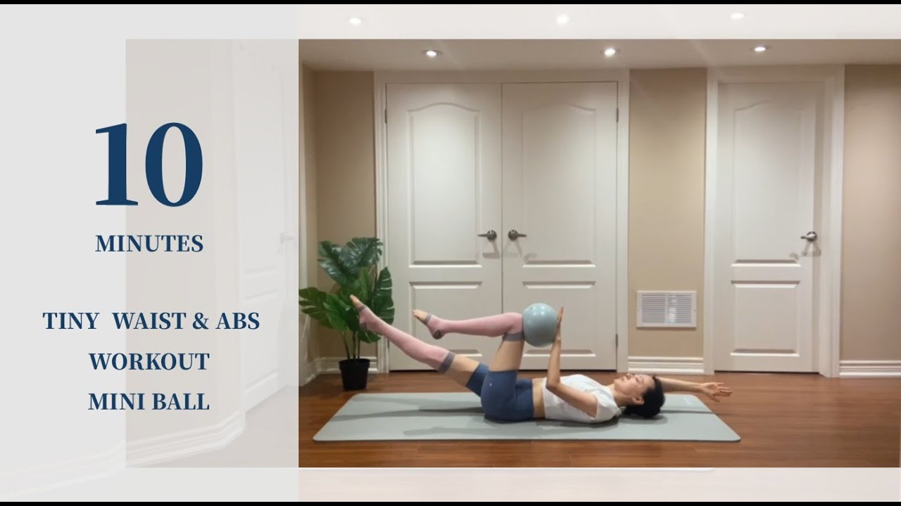 10 MIN Super Abs workout with Mini Ball / flat stomach ,slim waist , belly fat burn, deep core tone
