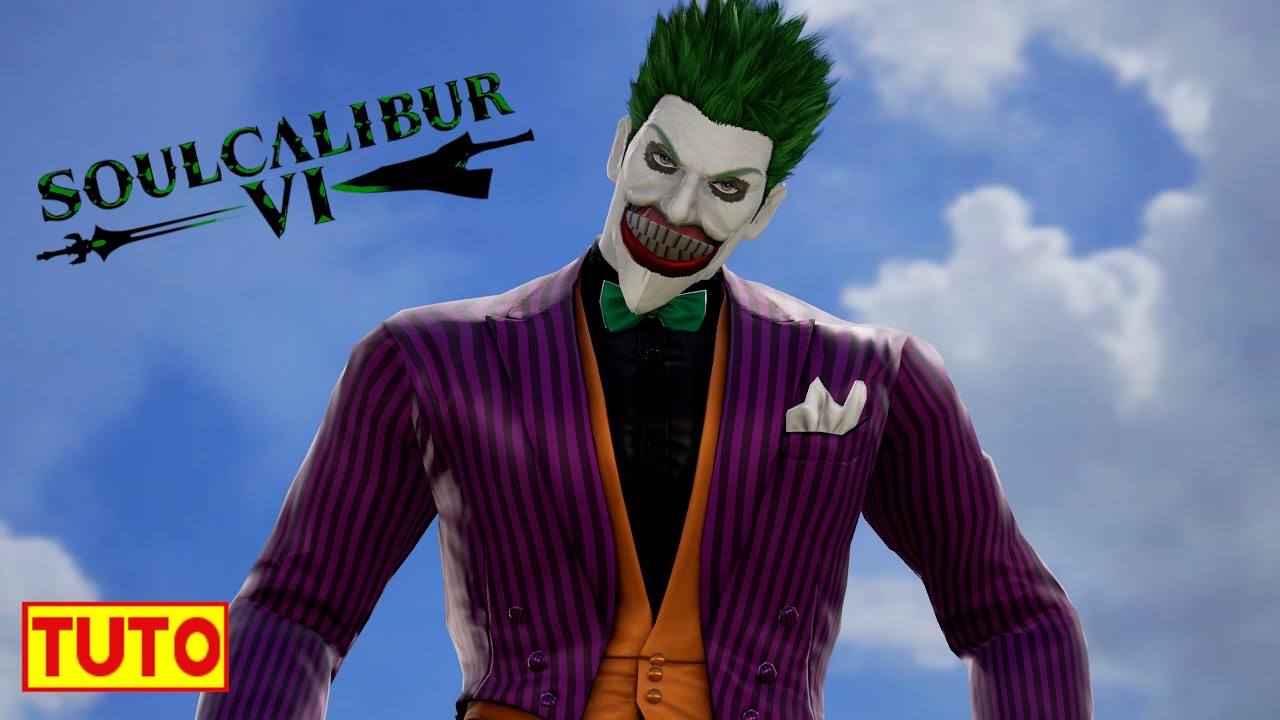 SOULCALIBUR 6 TUTORIAL : HOW TO MAKE THE JOKER ( UPDATED )