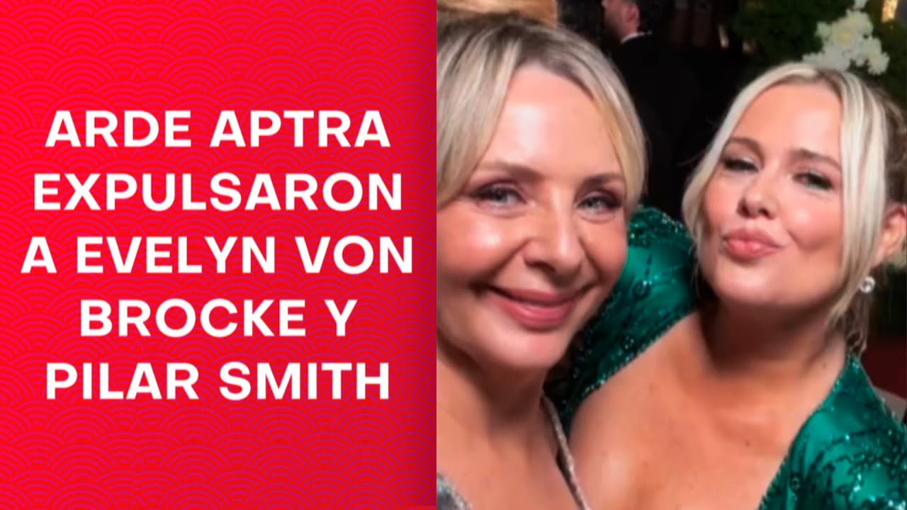 ¡EXPLOTÓ APTRA! CRÓNICA DEL ESCÁNDALO Y FINAL INESPERADO: ECHARON A EVELYN VON BROCKE Y PILAR SMITH