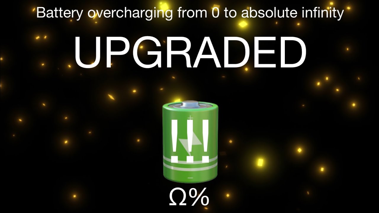 Battery overcharging to absolute infinity (upgraded)