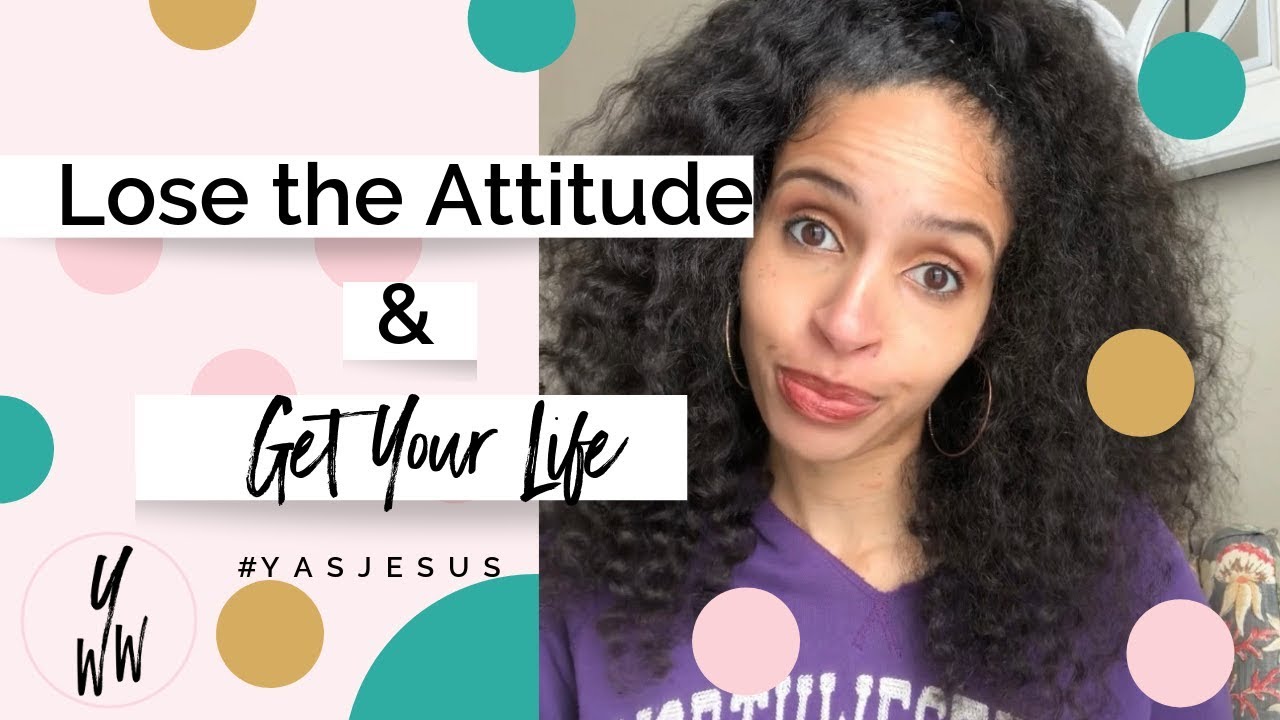LOSE THE ATTITUDE & Get Your Life | Mark 8:34-35