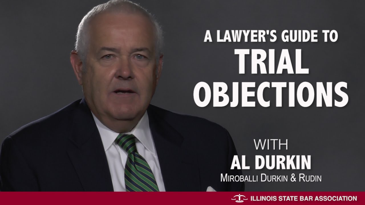 A Lawyer's Guide to Trial Objections