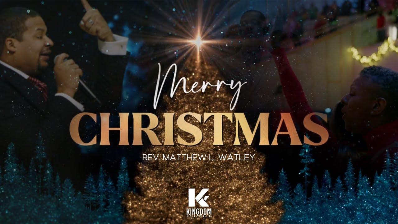 Christmas Day Service | Rev. Matthew L. Watley | Kingdom Fellowship AME Church