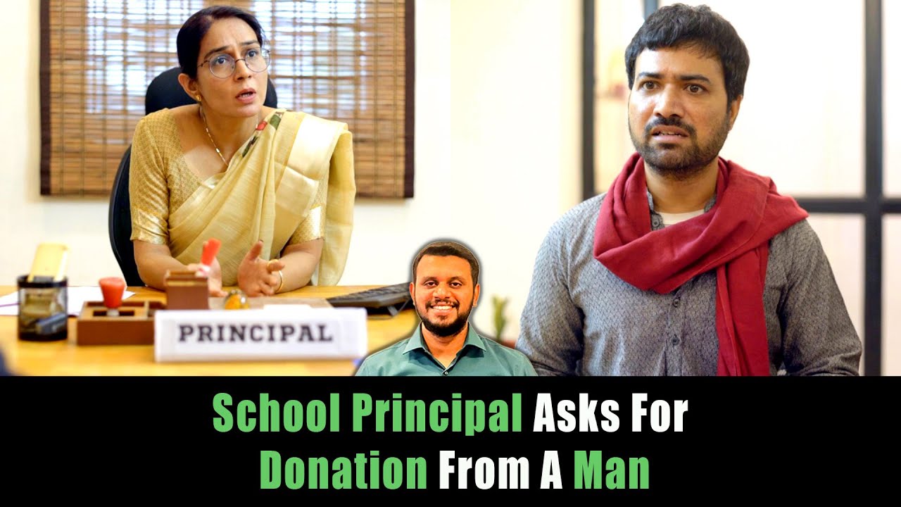 School Principal Asks For Donation From A Man | Nijo Jonson |