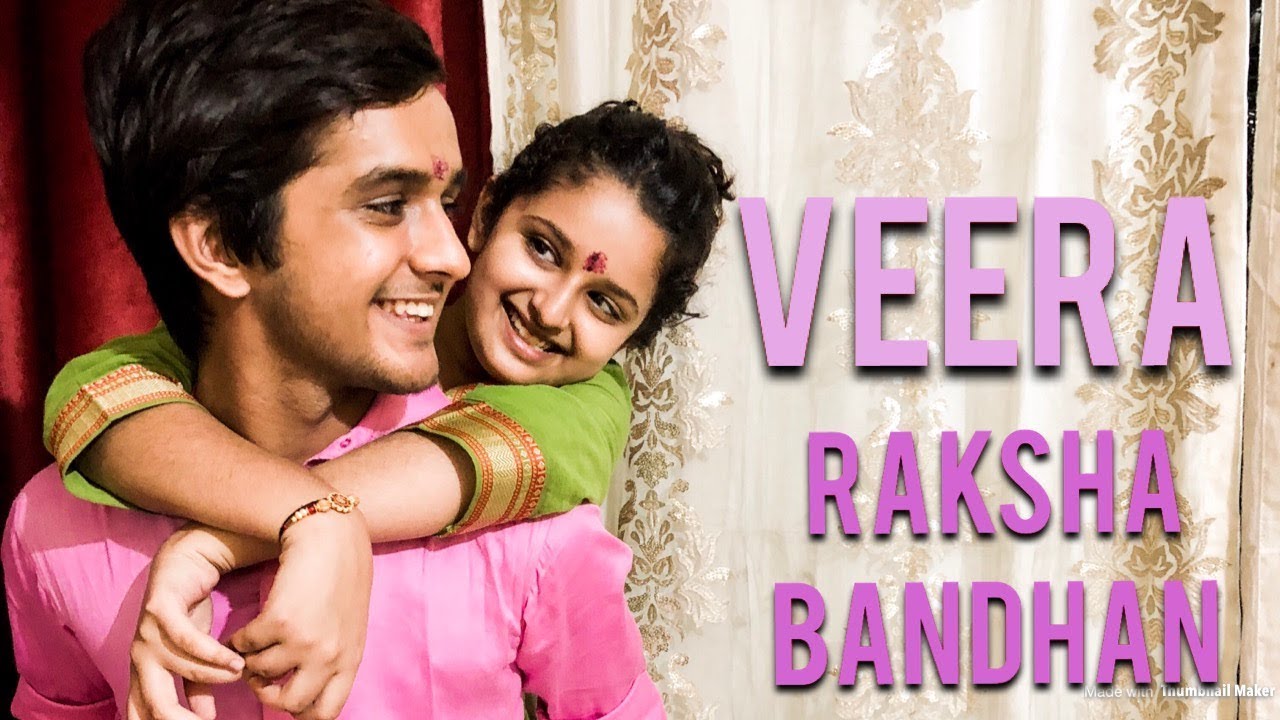 RakshaBandhan | RANVI - VEERA | BEST ON SCREEN BRO-SIS | 2018