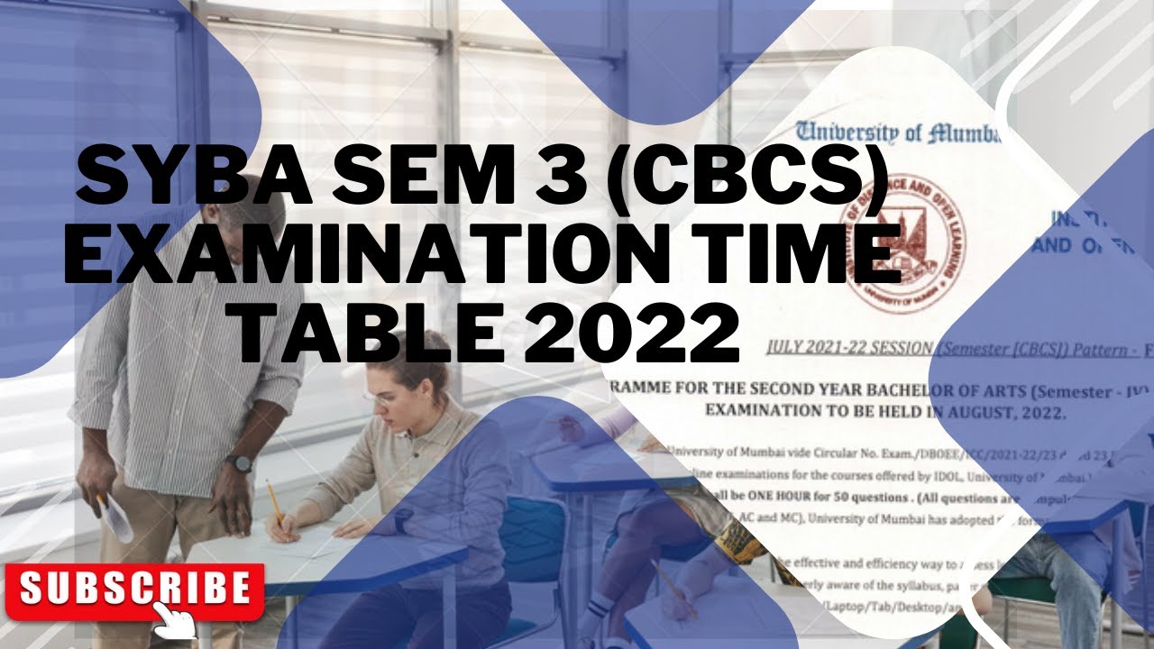 SYBA SEM 3 (CBCS) Examination time table 2022 | Mumbai University| IDOL Online Exam date 2022