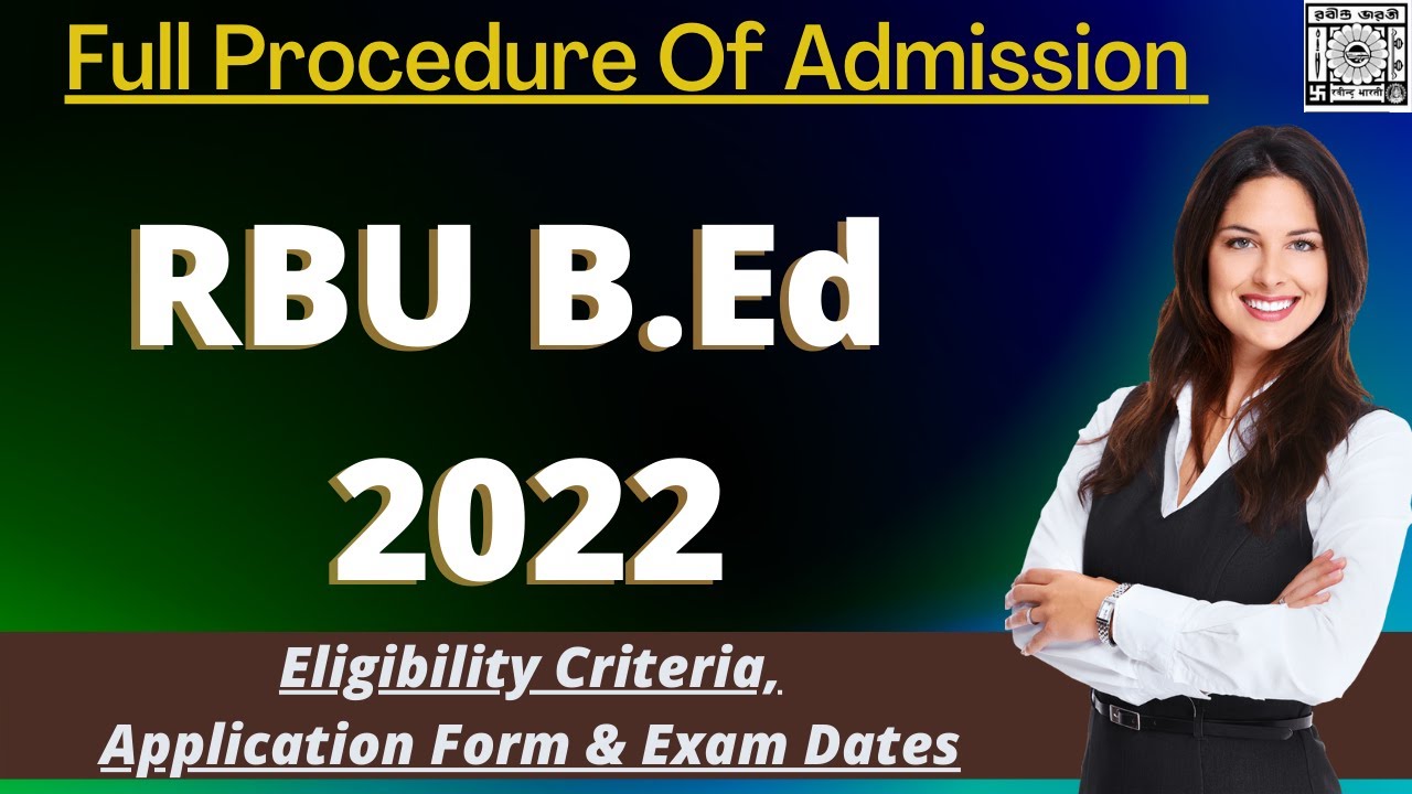 RBU B.Ed Admission 2022: Application Form, Exam Pattern, Eligibility Criteria, Syllabus