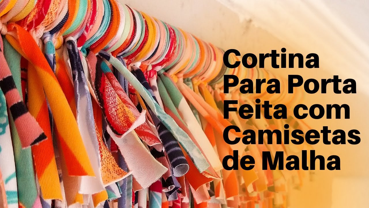Cortina Feita com Camisetas Velhas