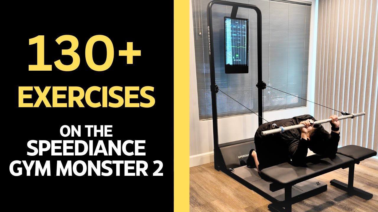 130+ Exercises You Can Try Using the SPEEDIANCE GYM MONSTER 2!