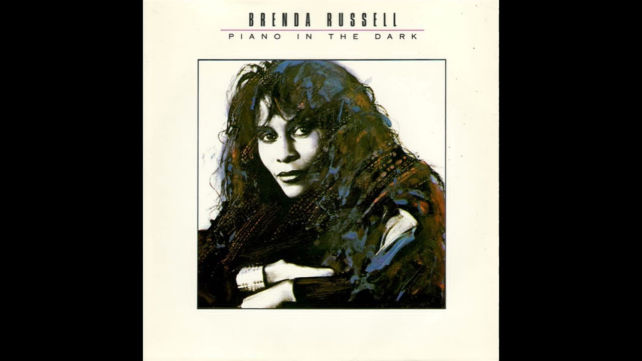 Brenda Russell - Piano In The Dark (1988) (HQ)