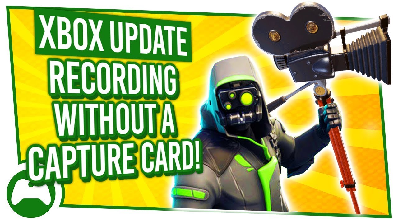 How to use YOUR XBOX ONE as a CAPTURE CARD | Xbox Update