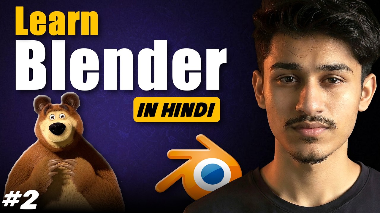 Blender Beginner Course in Hindi 2026 | Basics of Modeling 