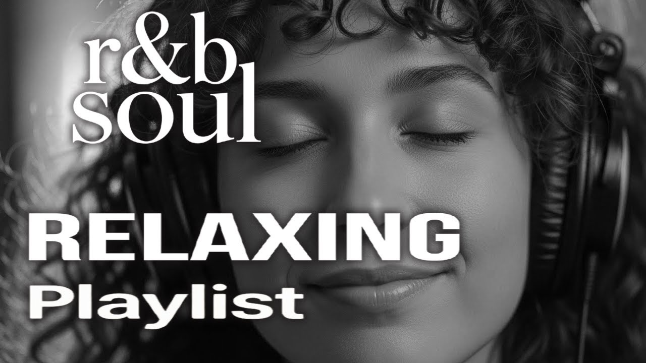 【R&B Soul】 Smooth R&B Chill – Soulful Vocals & Late Night Vibes