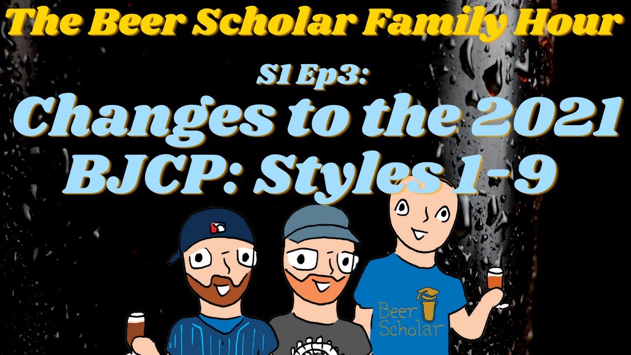 2021 BJCP Updates to Styles 1-9 (TBSFH S1 Ep 3)