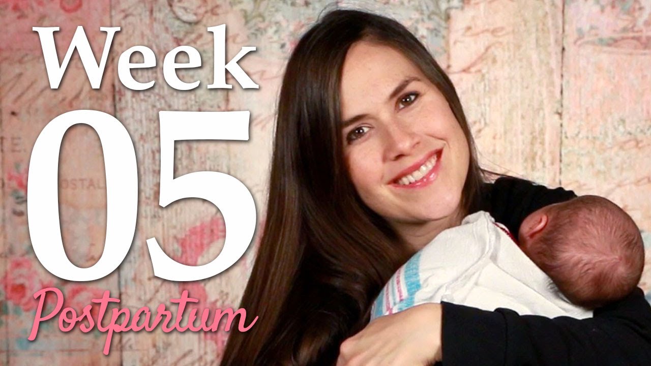 Week 5 Postpartum