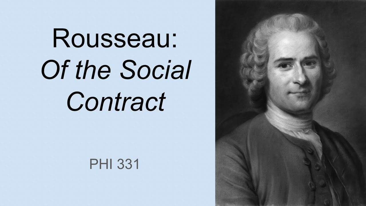 Rousseau's Social Contract: Justice and the Common Good
