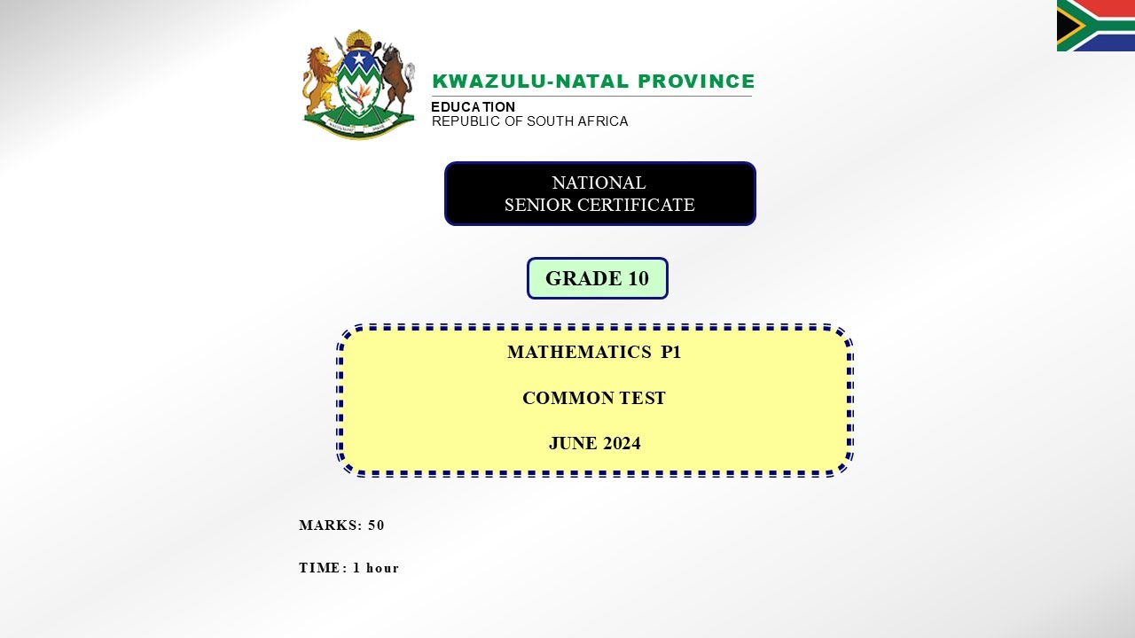 Grade 10 Maths Paper 1 June 2024 KZN